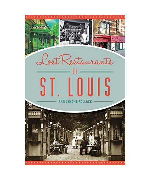 Lost Restaurants of St. Louis