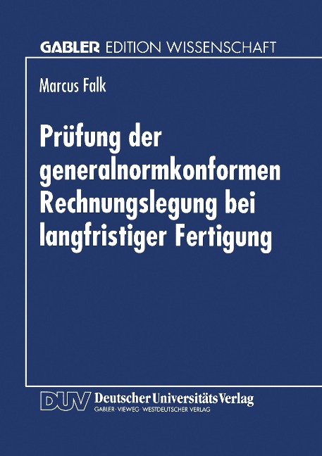 Prüfung der generalnormkonformen Rechnungslegung bei langfristiger Fertigung