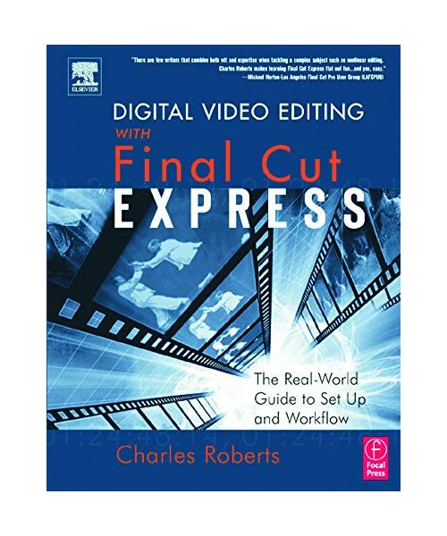 Digital Video Editing with Final Cut Express