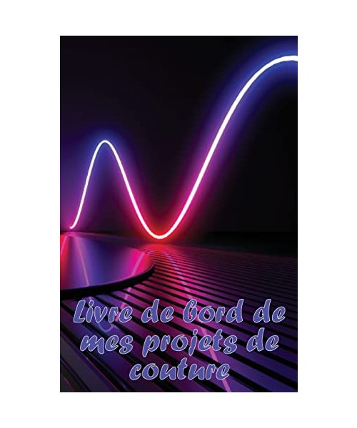 Livre de bord de mes projets de couture