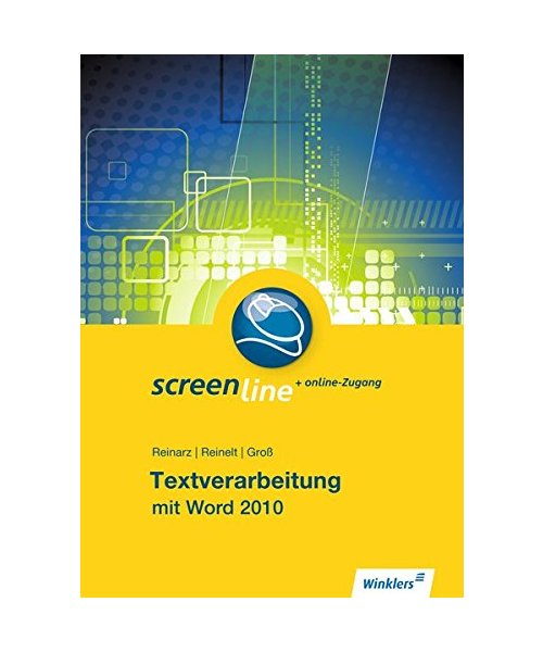 Screenline. Textverarbeitung mit Word 2010: Schülerbuch