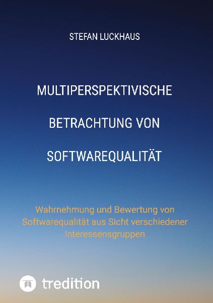 Multiperspektivische Betrachtung von Softwarequalität