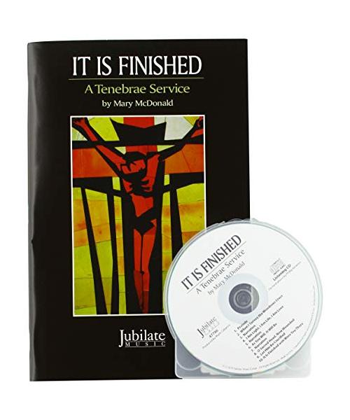 It Is Finished: A Tenebrae Service, Score & Cd (Jubilate Music)