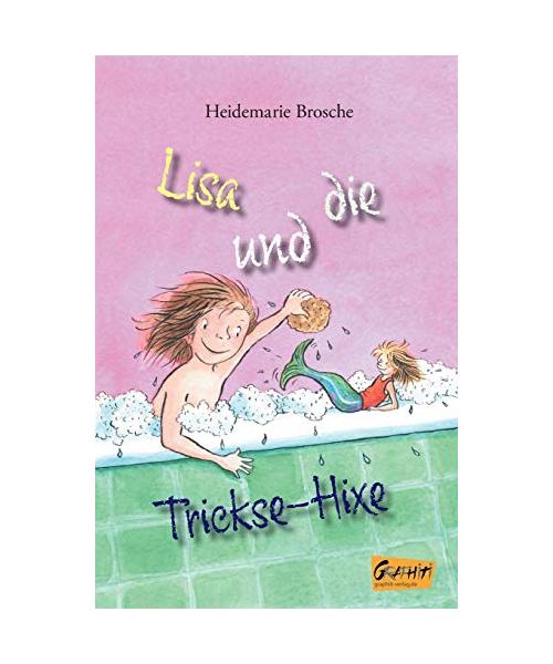 Lisa und die Trickse-Hixe