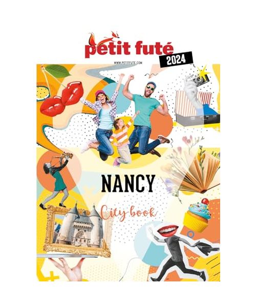 Guide Nancy 2024 Petit Futé