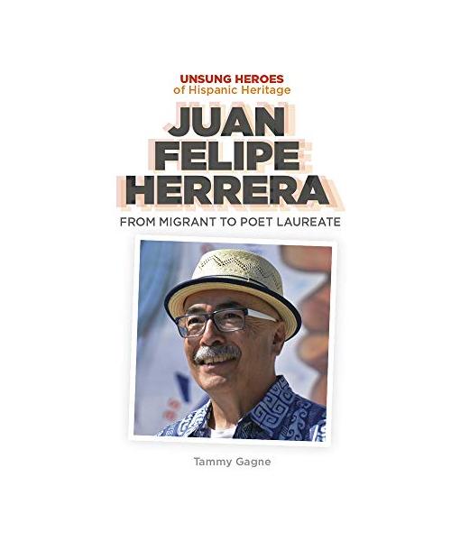 Juan Felipe Herrera: From Migrant to Poet Laureate