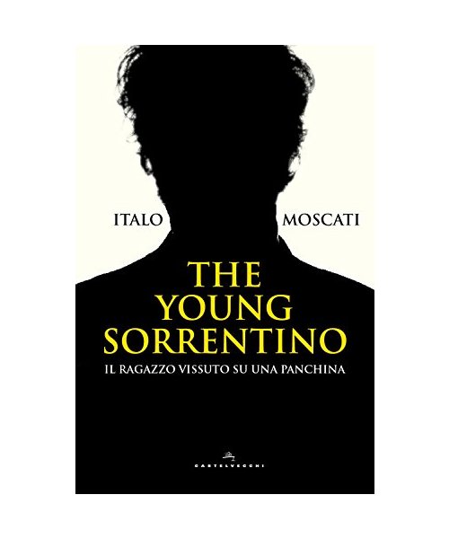 The young Sorrentino. Il ragazzo vissuto su una panchina