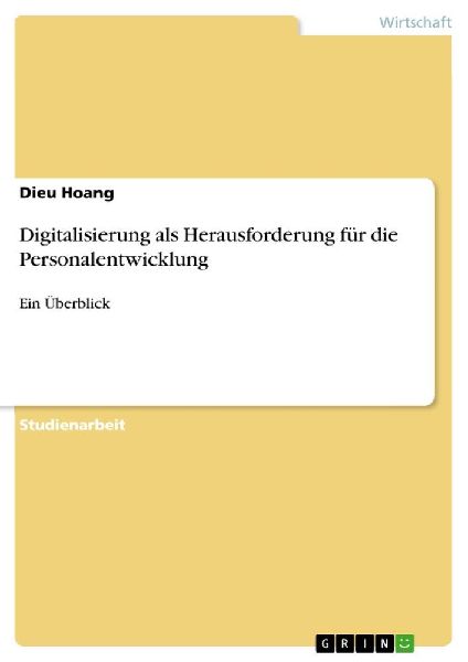 Digitalisierung als Herausforderung für die Personalentwicklung