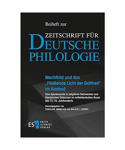 Mechthild und das "Fließende Licht der Gottheit" im Kontext