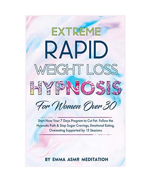 Extreme Rapid Weight Loss Hypnosis for Women Over 30