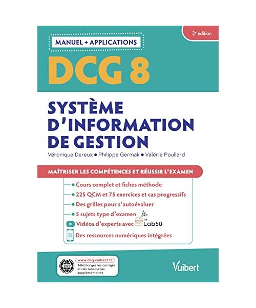 DCG 8 - Systèmes d'information de gestion : Manuel et Applications: Maîtriser les compétences et réussir l'examen