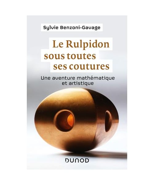 Le Rulpidon sous toutes ses coutures: Une aventure mathématique et artistique
