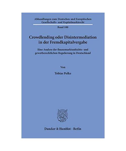 Crowdlending oder Disintermediation in der Fremdkapitalvergabe