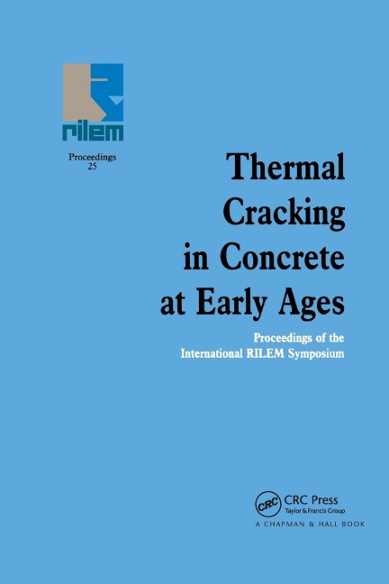 Thermal Cracking in Concrete at Early Ages