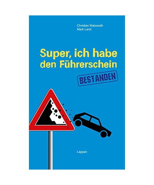Super, ich habe den Führerschein bestanden