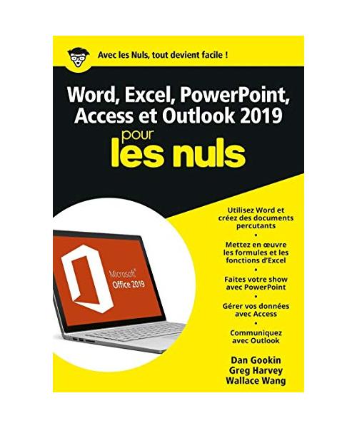Word, Excel, PowerPoint, Access et Outlook 2019 pour les Nuls