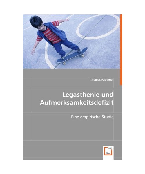 Legasthenie und Aufmerksamkeitsdefizit