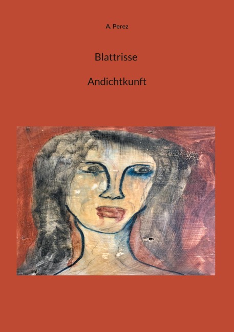 Blattrisse Andichtkunft