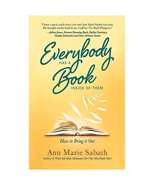 Everybody Has a Book Inside of Them: How to Bring It Out