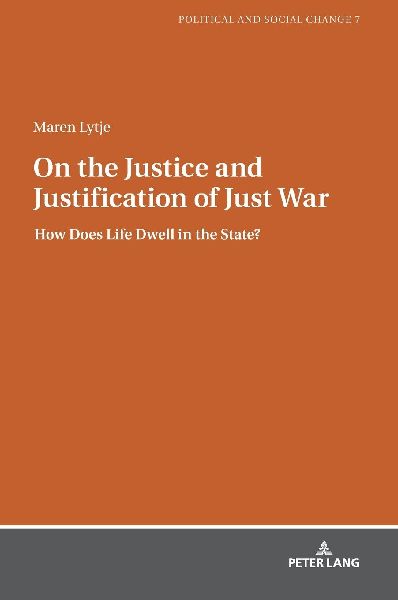 On the Justice and Justification of Just War