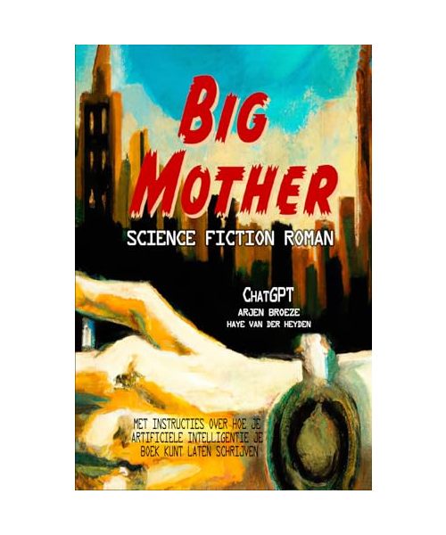 Big mother: Science fiction roman