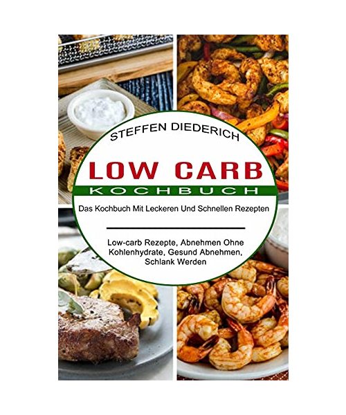 Low Carb Kochbuch