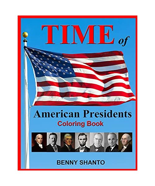 Time of American Presidents Coloring Book