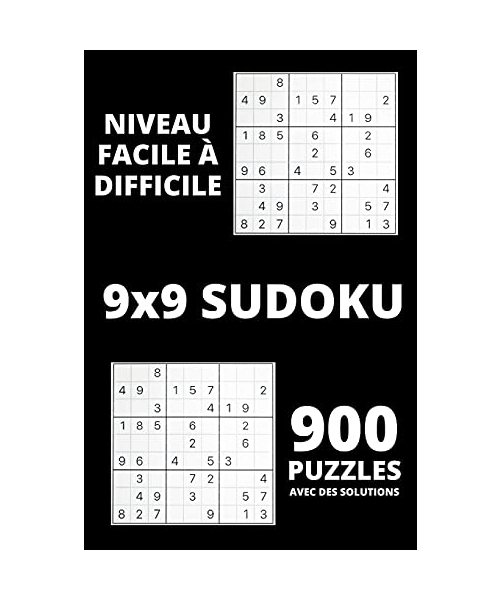 Sudoku - Niveau facile à difficile: 900 grilles de Sudoku étonnantes avec des solutions - Jeu de Sudoku pour les débutants ou les joueurs avancés - Li