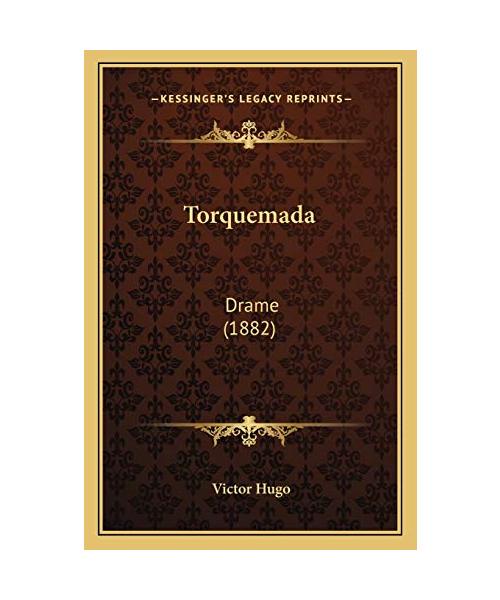 Torquemada: Drame (1882)