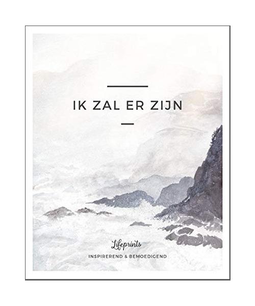 Ik zal er zijn: inspirerend & bemoedigend