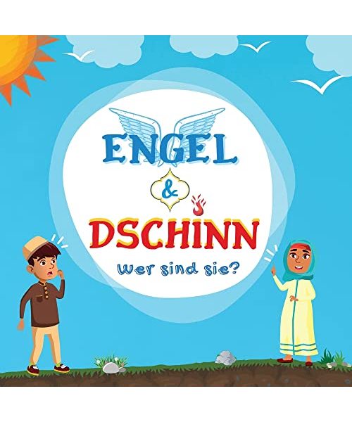 Engel & Dschinn; Wer sind sie?