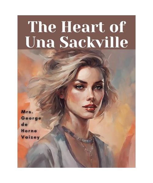 The Heart of Una Sackville