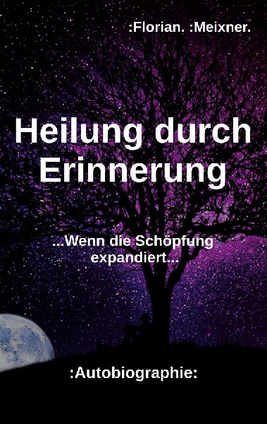 Heilung durch Erinnerung