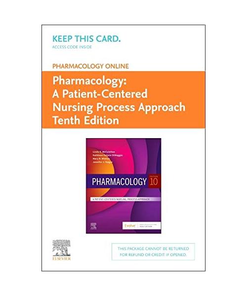 Pharmacology Pharmacology Online Access Code: A Patient-Centered Nursing Process Approach