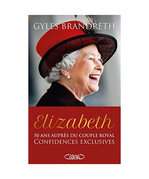 Elizabeth - 50 ans auprès du couple royal, confidences exclusives