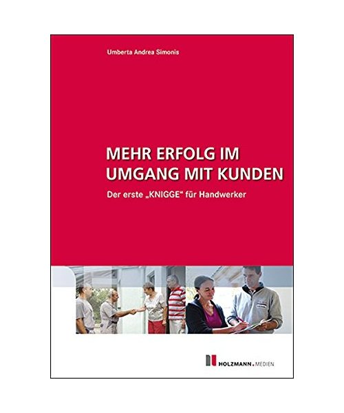 Mehr Erfolg im Umgang mit Kunden