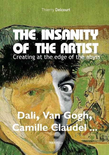 The insanity of the artist