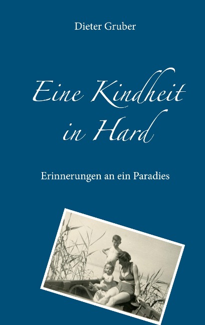 Eine Kindheit in Hard