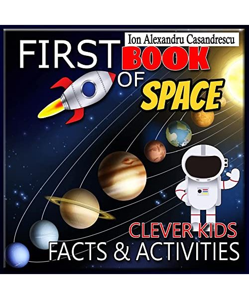 Clever Kids First Book of Space Facts & Activities