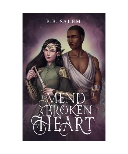 To Mend a Broken Heart (Bound by Magic, Band 1)