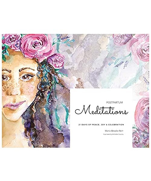 Postpartum Meditations