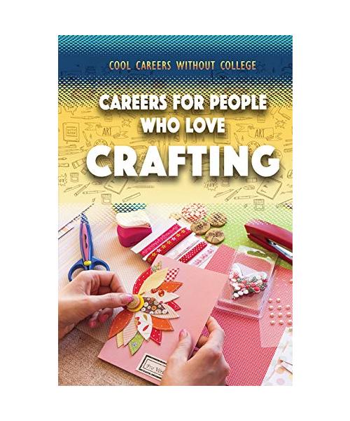 Careers for People Who Love Crafting