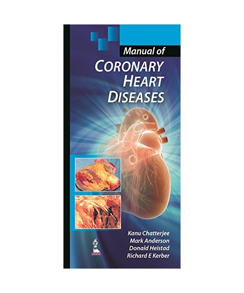 Manual of Coronary Heart Diseases