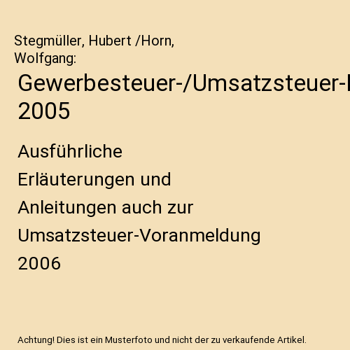 Gewerbesteuer-/Umsatzsteuer-Erklärung 2005