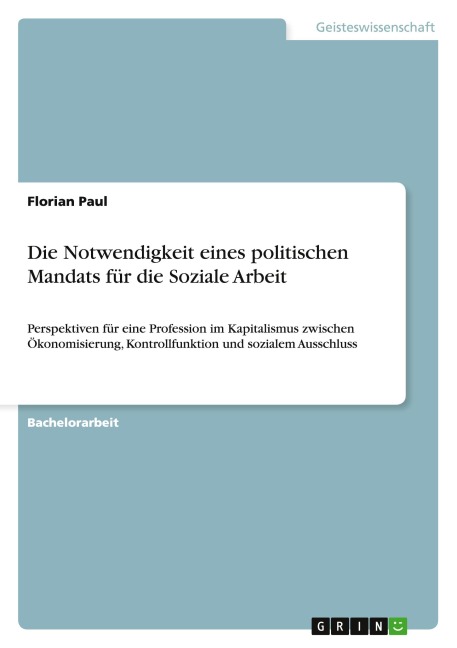 Die Notwendigkeit eines politischen Mandats für die Soziale Arbeit