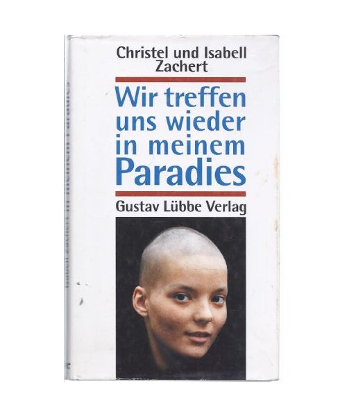 Wir treffen uns wieder in meinem Paradies