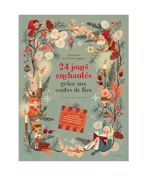 Calendrier de l'Avent magique - 24 jours enchantés grâce aux contes de fées: Des activités pour patienter jusqu'à Noël !