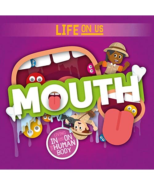 Mouth