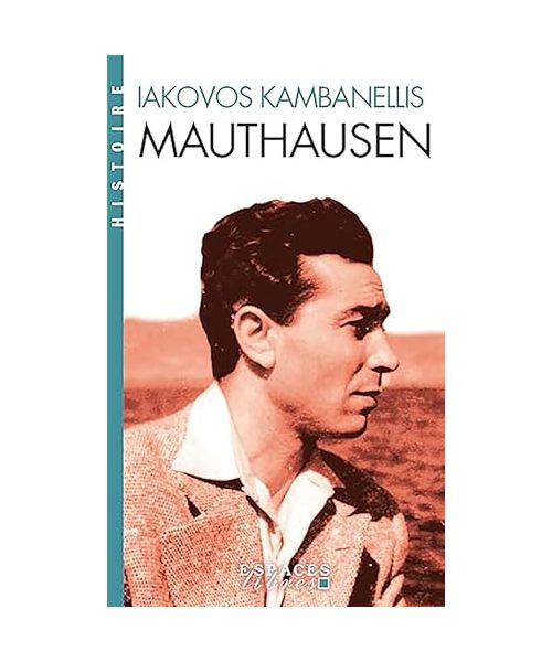 Mauthausen (Espaces Libres - Histoire)