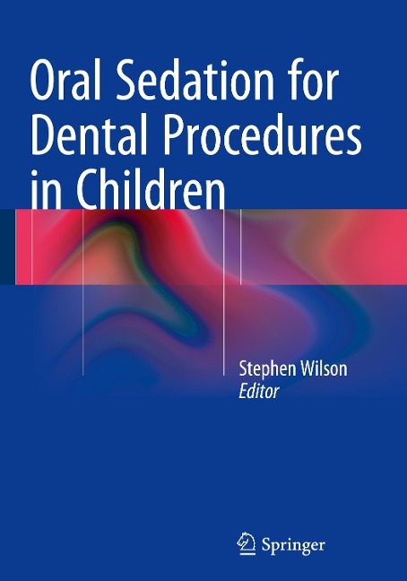 Oral Sedation for Dental Procedures in Children